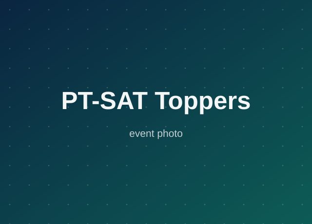 PT-SAT Toppers